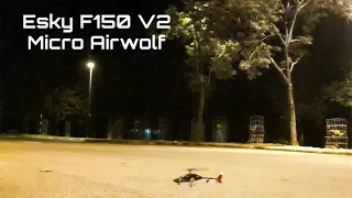 Night flight R/C Airwolf - Esky F150 V2