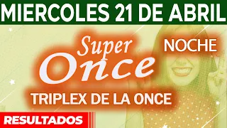 Resultados Super Once Noche del Miércoles 21 de Abril del 2021