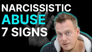 7 Signs You've Suffered Narcissistic ABUSE (Suffering Narcissistic Abuse)