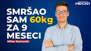 Smršao sam 60kg za 9 meseci! [CELA PRIČA] — Milan Kaćanski Stomakija | Ivan Kosogor Podcast Ep.102