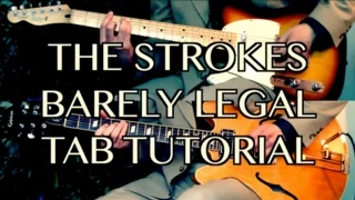 Barely Legal - The Strokes ( Guitar Tab Tutorial & Cover )