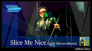 Fancy & Adam van Hammer - Slice Me Nice (Split Mirrors Remix)