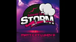 Matt C - Cooking Up A Storm Volume 11 UK Bounce Mix 2018