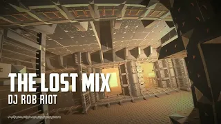 Dj Rob Riot  - The Lost Mix