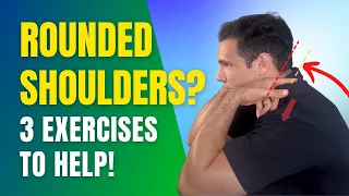 3 Exercises For Rounded Shoulders & Improved Posture