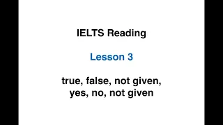 IELTS-Simon-Reading-part-3 True, False, Not given