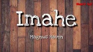 Imahe By Magnus Haven/Lyrics 💛