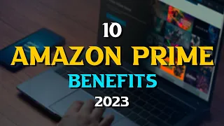 10 Lesser-Known Amazon Prime Benefits (2023)