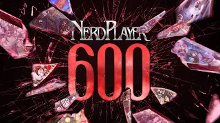 NerdPlayer Especial - O MELHOR DE 600 NERDPLAYERS