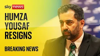 Humza Yousaf resigns as Scottish first minister and SNP leader