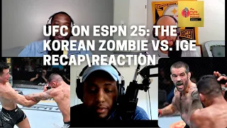 UFC on ESPN 25: The Korean Zombie vs. Ige RecapReaction