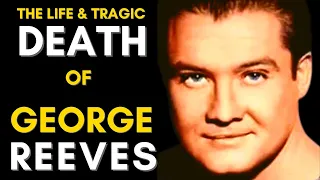 The Life & TRAGIC Death Of George Reeves (1914 - 1959) George Reeves Life Story