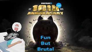 The 10th Anniversary Payday 2 Event is fun but Brutal (gameplay)