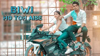 Biwi Ho Toh Aise | True Love | Evr