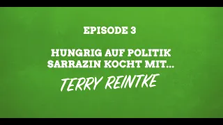 Podcast-Episode 3: Hungrig auf Politik - Sarrazin kocht mit... Terry Reintke