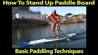 How To Stand Up Paddle Board-Basic Paddling Techniques