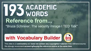 193 Academic Words Ref from "Bruce Schneier: The security mirage | TED Talk"