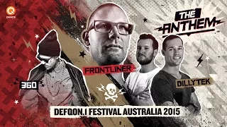 Frontliner & Dillytek ft. 360 - No Guts, No Glory! (Defqon.1 Australia Anthem 2015)