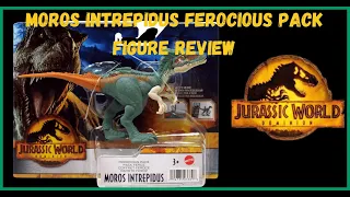 Jurassic World Dominion Moros Intrepidus Ferocious Pack Figure Review