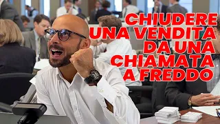 Come CHIUDERE una VENDITA da una CHIAMATA a FREDDO