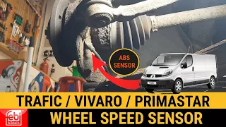How to change wheel speed sensor How to replace ABS sensor Renault Trafic Vauxhall Vivaro Primastar