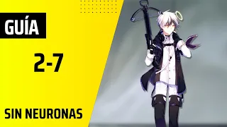 Arknights 2-7 | Guía en español