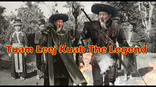 Tuam Leej Kuab The Hmong Shaman Warrior (Part 2805)