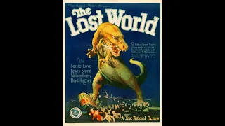 🎬 Movie - The Lost World  (1925 Classic)
