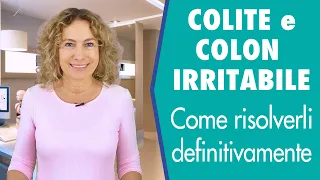 COLITE e COLON IRRITABILE: come risolverli definitivamente con la Disintossicazione intestinale