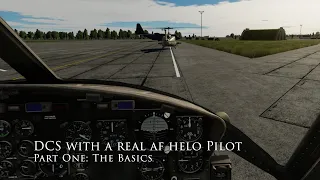 DCS With a Real Air Force Helicopter Pilot: Part One - The Basics (Ft. @HH60GDriver )