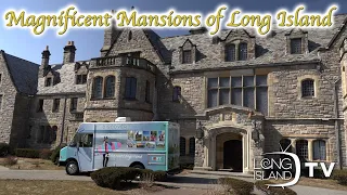 Magnificent Mansions of Long Island