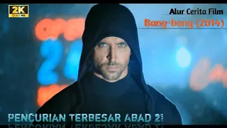 ALUR CERITA FILM BANG BANG (2014)