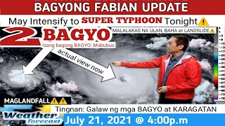 WEATHER UPDATE TODAY July 21, 2021@4:00p.m|PAGASA WEATHER FORECAST |LPA BAGYO |GMA WEATHER| FABIANph