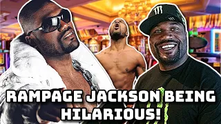 rampage jackson being hilarious