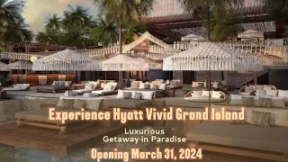 New! Hyatt Vivid Grand Island Resort 🌴 all-inclusive adults-only Opening Spring 2024 Cancun Mexico