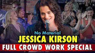 Jessica Kirson’s FULL Crowd Work Special: No Material