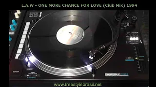 L.A.W. - One More Chance For Love (Club Mix) 1994