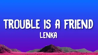 Lenka - Trouble Is A Friend (Lyrics)