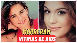 20 ATORES FAMOSOS BRASILEIROS QUE MORRERAM COM AIDS-HIV!