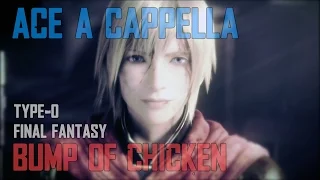Bump Of Chicken - Ace A Cappella [English Version] Subtitles Add