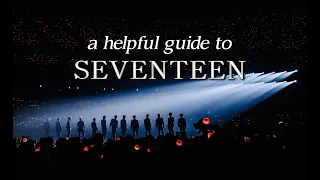 a helpful guide to seventeen (2022)