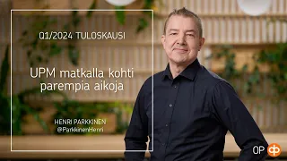 UPM matkalla kohti parempia aikoja