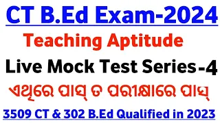 Teaching aptitude live mock test series no-4 for CT BED BHED Entrance 2024