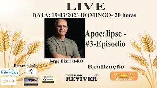 03# - O Apocalipse - Jorge Elarrat - #3-Episodio