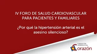 Foro CV 2016: ¿Por qué la hipertensión arterial es el asesino silencioso?