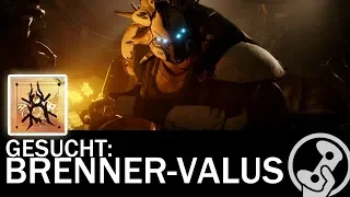 Destiny 2 - Brenner-Valus finden und besiegen (Gesuchten-Beutezug Forsaken DLC)