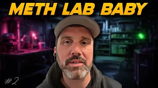 Born in a Meth Lab: My Life Story