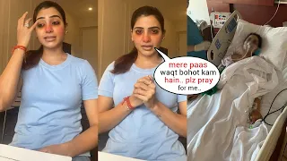 Very Sad news for Samantha Akkineni as she admitted to Hospital after her serious Critical Condition