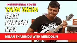 Tujh Mein Rab Dikhta Hai | Best Ever Instrumental (Mendolin ) Cover