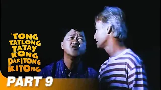 ‘Tong Tatlong Tatay Kong Pakitong-kitong’ FULL MOVIE Part 9 | Babalu, Redford White